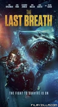 The Last Breath (2024) Hindi Dubbed Movie Web-DL Hollywood Dubbed movie download